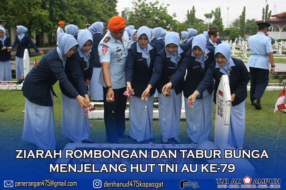 Ziarah Rombongan Dan Tabur Bunga Menjelang HUT TNI AU KE- 79