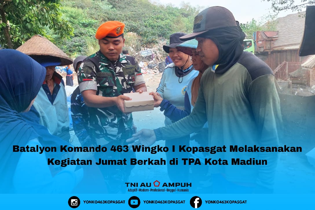 Batalyon Komando 463 Wingko I Kopasgat Melaksanakan Kegiatan Jumat Berkah di TPA Kota Madiun