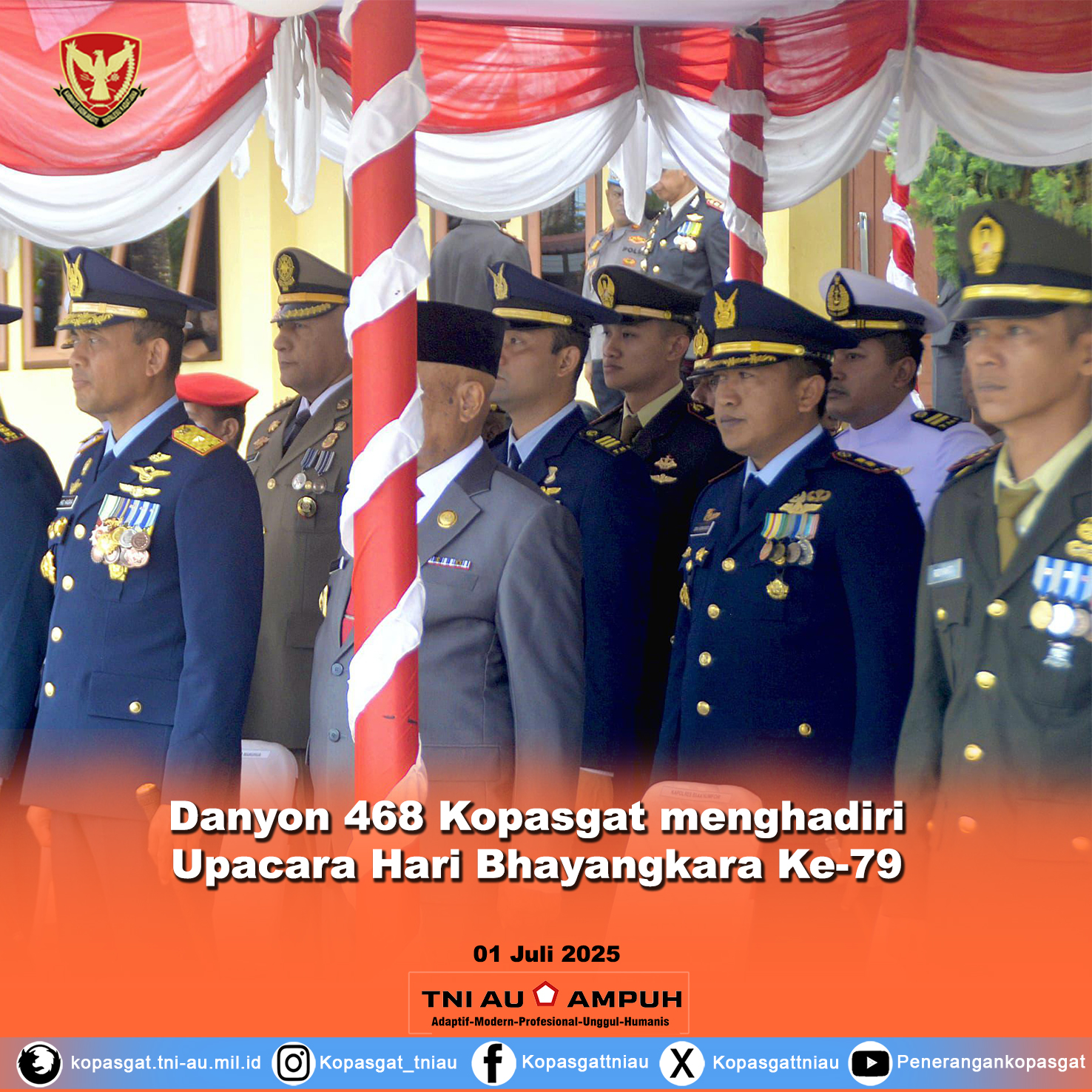 Komandan Batalyon Komando 468 Kopasgat menghadiri Upacara dalam rangka memperingati Hari Bhayangkara Ke-79 Tahun 2025