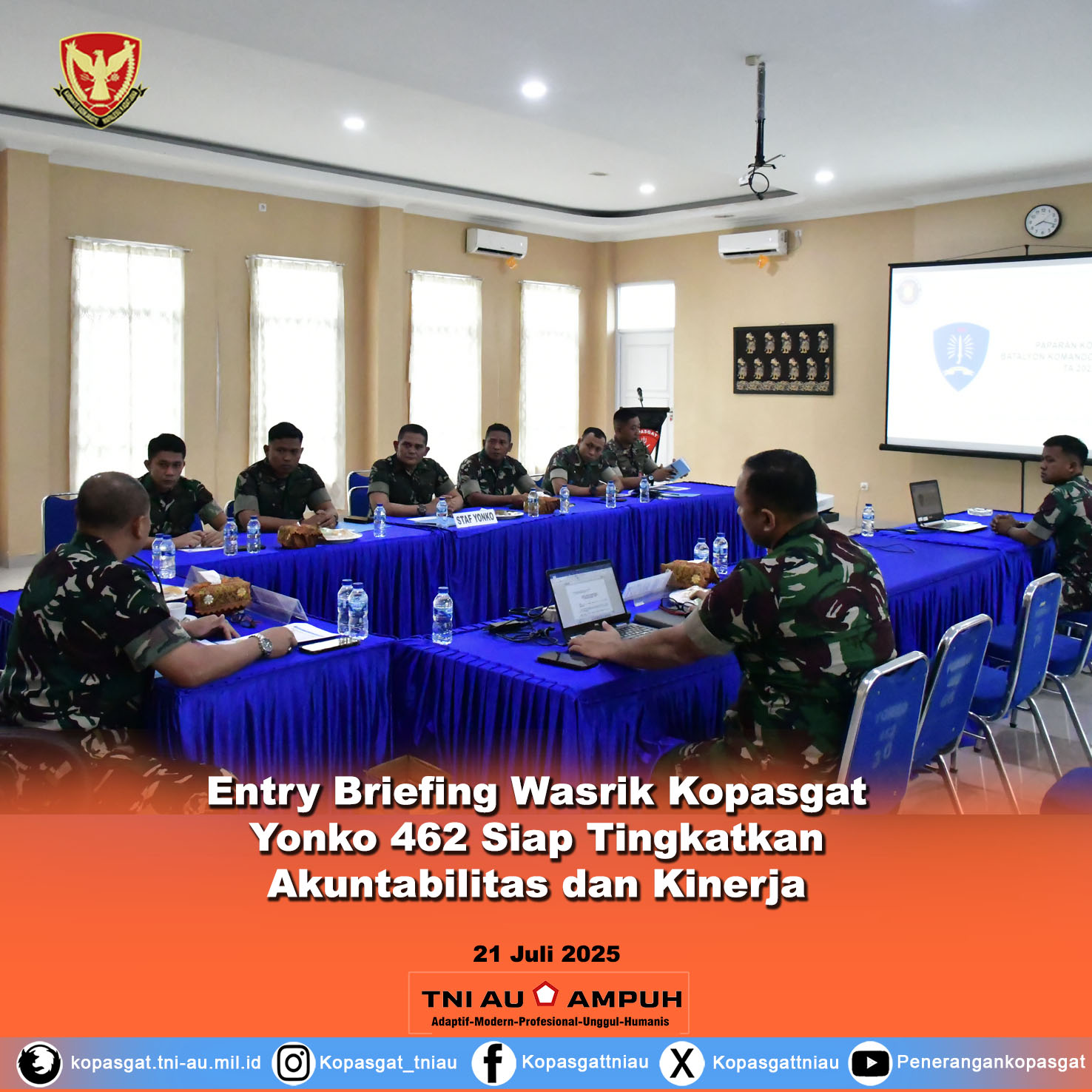 Entry Briefing Wasrik Kopasgat, Yonko 462 Siap Tingkatkan Akuntabilitas dan Kinerja