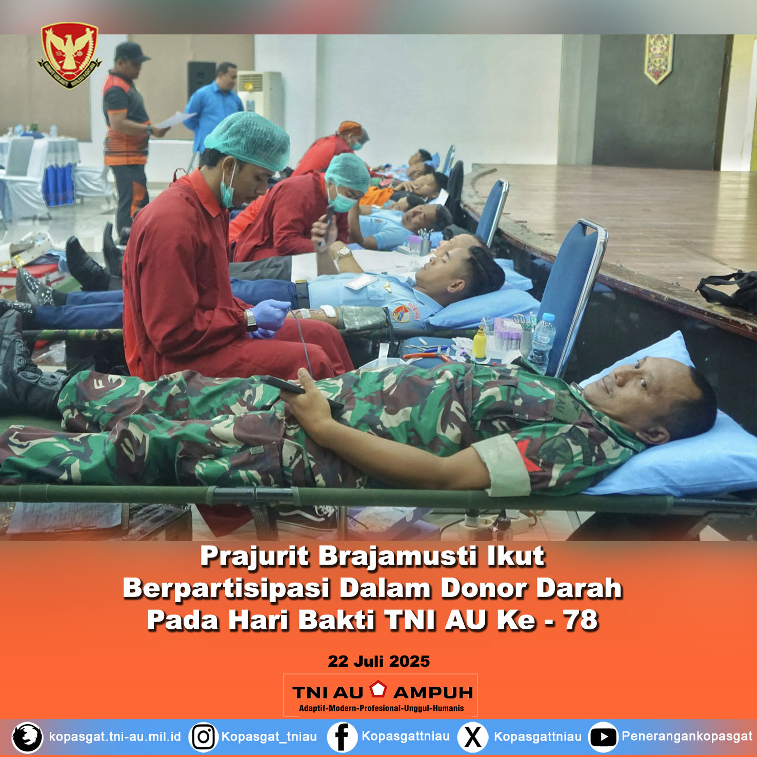 Prajurit Brajamusti Ikut Berpartisipasi Dalam Donor Darah Pada Hari Bakti TNI AU Ke – 78