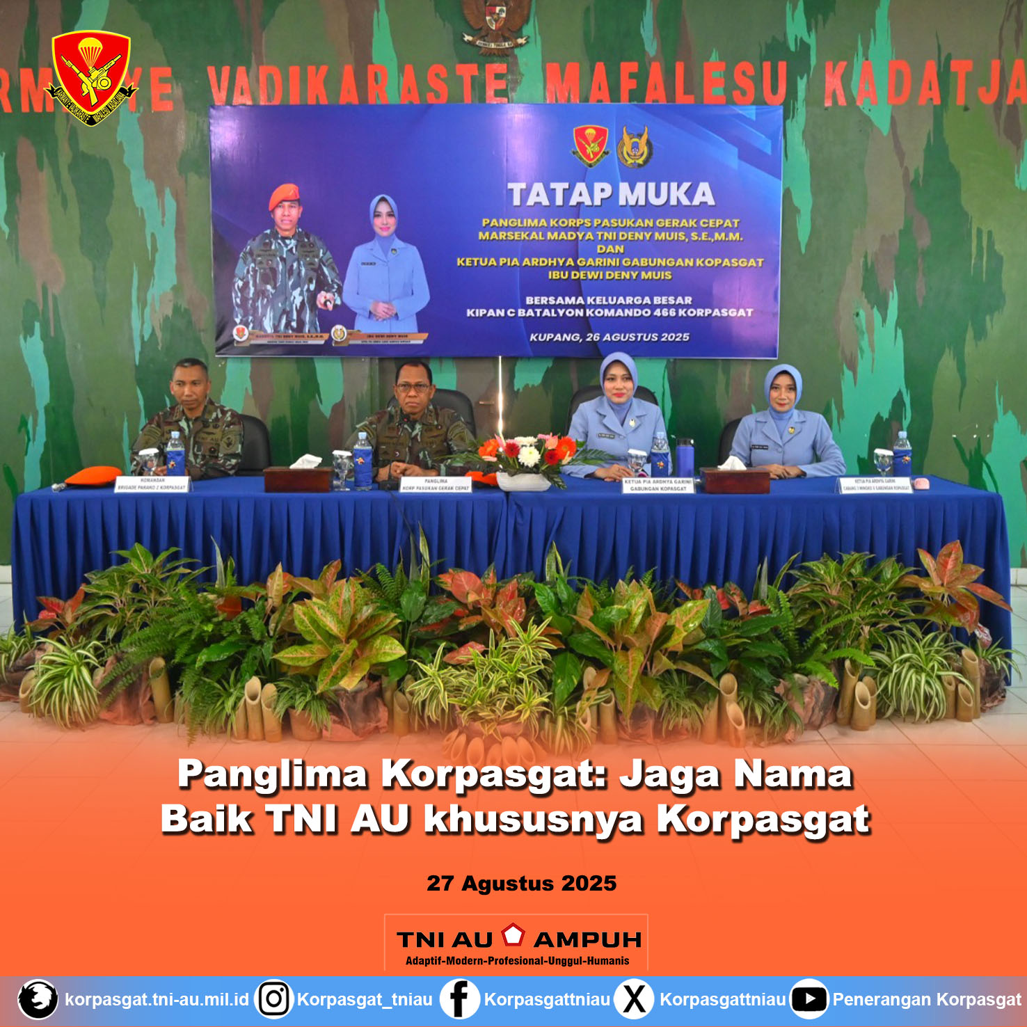 Panglima Korpasgat: Jaga Nama Baik TNI AU khususnya Korpasgat