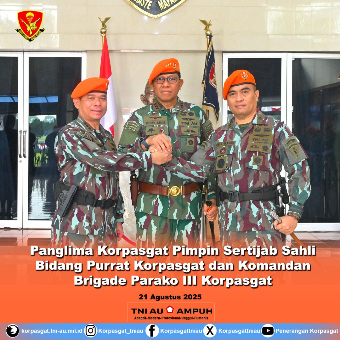 Panglima Korpasgat Pimpin Sertijab Sahli Bidang Purrat Korpasgat dan Komandan Brigade Parako III Korpasgat