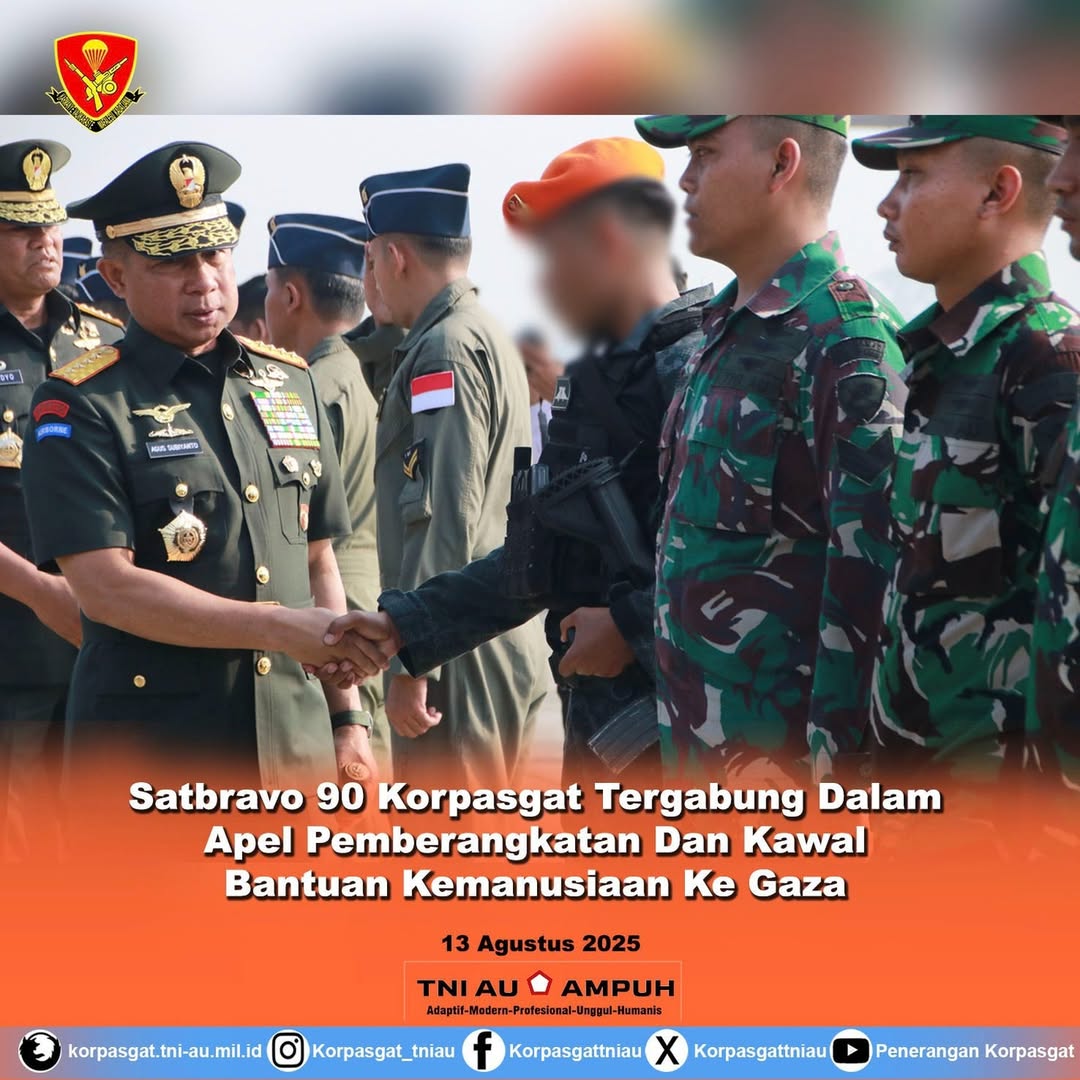 Satbravo 90 Korpasgat Tergabung Dalam Apel Pemberangkatan Dan Kawal Bantuan Kemanusiaan Ke Gaza