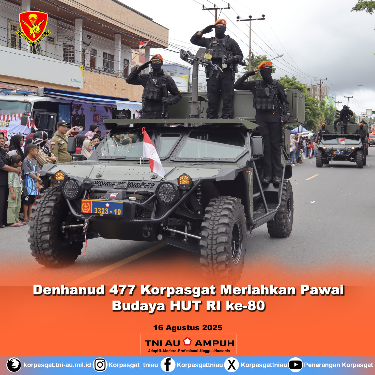 Denhanud 477 Korpasgat Meriahkan Pawai Budaya HUT RI ke-80