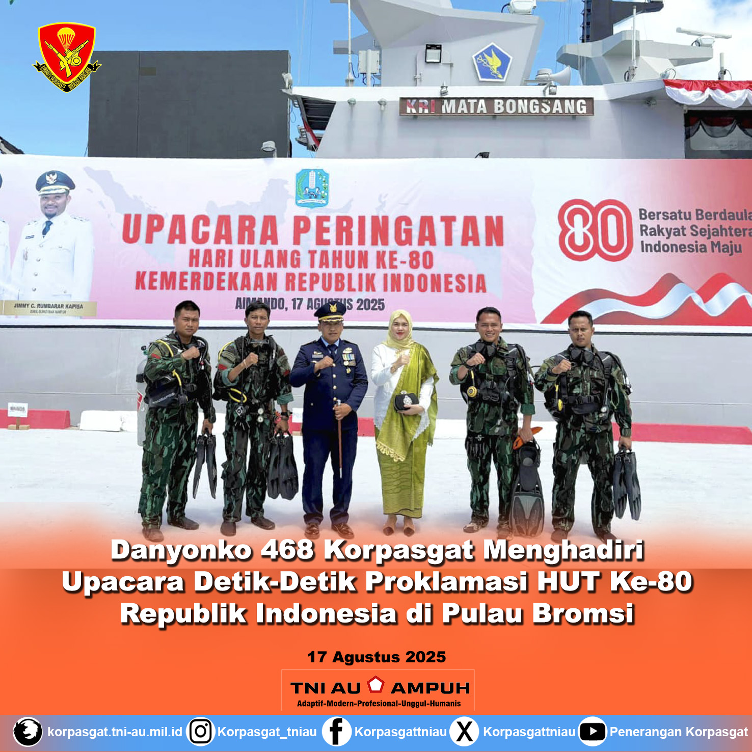 Danyonko 468 Korpasgat Menghadiri Upacara Detik-Detik Proklamasi HUT Ke-80 Republik Indonesia di Pulau Bromsi, Kabupaten Biak Numfor
