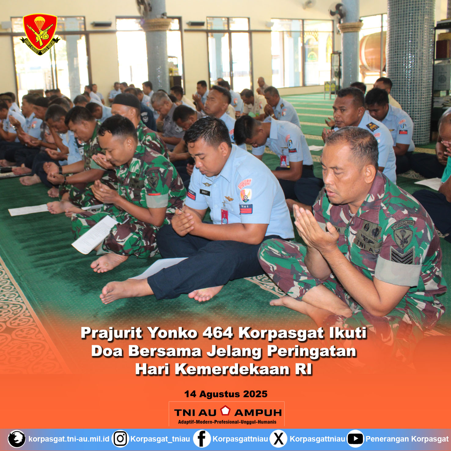 Prajurit Yonko 464 Korpasgat Ikuti Doa Bersama Jelang Peringatan Hari Kemerdekaan RI