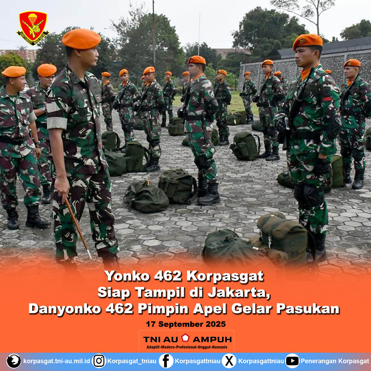 Yonko 462 Korpasgat Siap Tampil di Jakarta, Danyonko 462 Pimpin Apel Gelar Pasukan