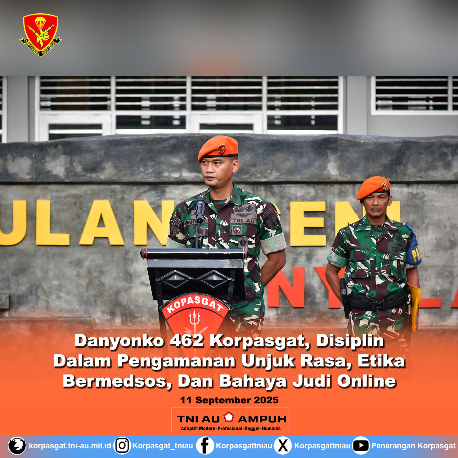Danyonko 462 Korpasgat, Disiplin Dalam Pengamanan Unjuk Rasa, Etika Bermedsos, Dan Bahaya Judi Online