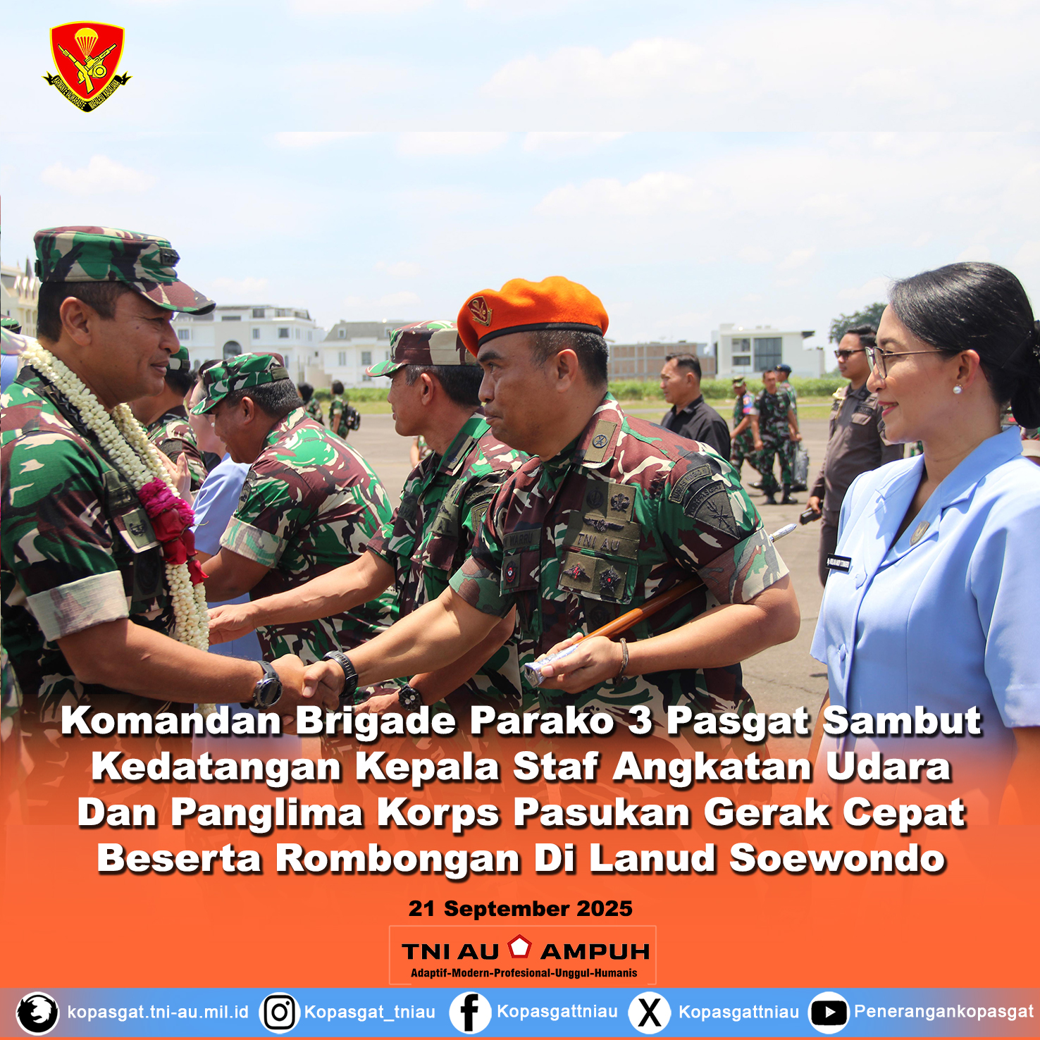 Komandan Brigade Parako 3 Pasgat Sambut Kedatangan Kepala Staf Angkatan Udara dan Panglima Korps Pasukan Gerak Cepat Di Lanud Soewondo