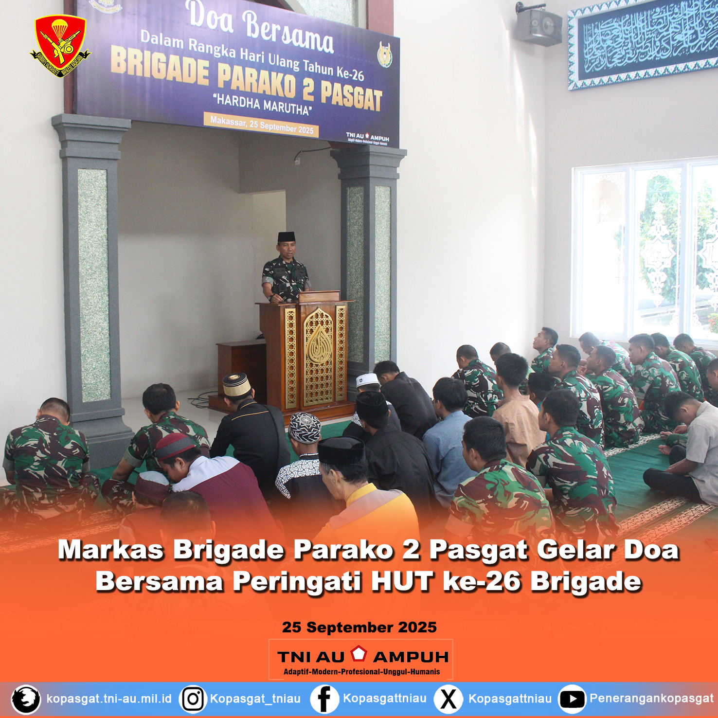 Markas Brigade Parako 2 Pasgat Gelar Doa Bersama Peringati HUT ke-26 Brigade Parako 2 Pasgat