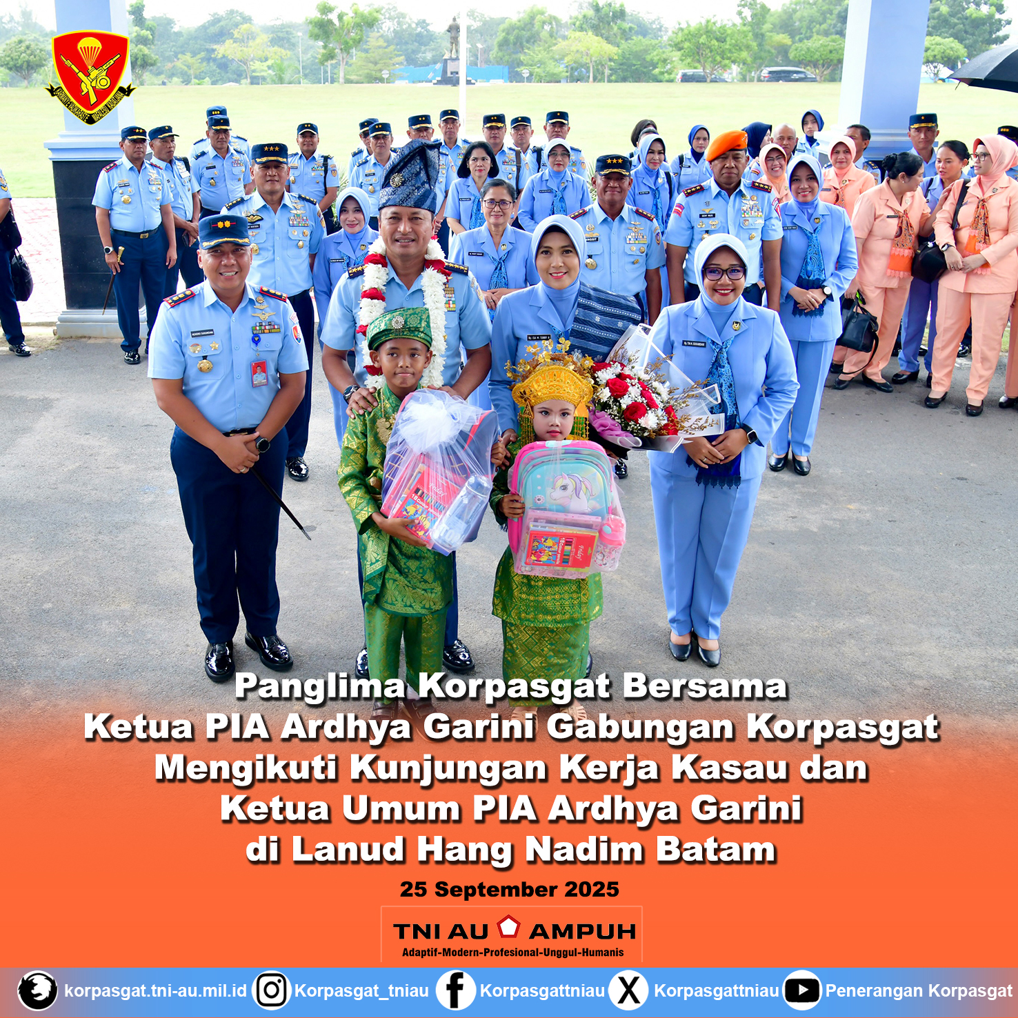 Panglima Korpasgat dan Ketua PIA Ardhya Garini Gabungan Korpasgat Mengikuti Kunjungan Kerja Kasau dan Ketua Umum PIA Ardhya Garini di Lanud Hang Nadim Batam