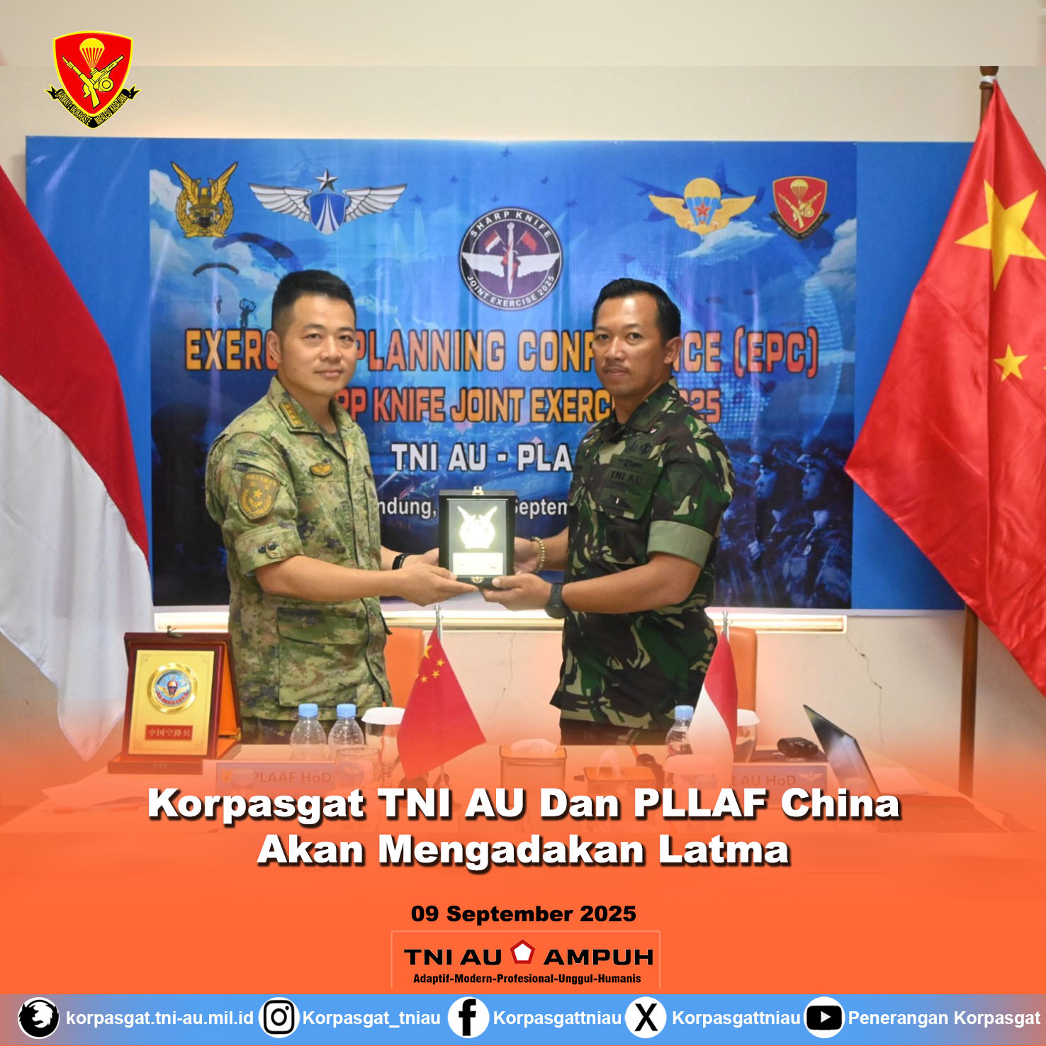 Korps Pasuka Gerak Cepat TNI Angkatan Udara dan People’s Liberation Army Air Force (PLAAF) China Akan Mengadakan Latihan bersama Sharp Knife Joint Exercise TA 2025.