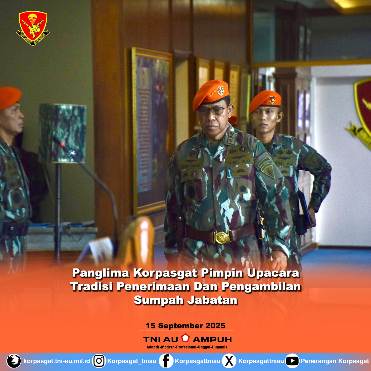 Panglima Korps Pasukan Gerak Cepat (Panglima Korpasgat) Pimpin Upacara Tradisi Penerimaan Dan Pengambilan Sumpah Jabatan Danmen Arhanud, Danyon Parako, Danyon Arhanud dan Danden Matra Korpasgat.