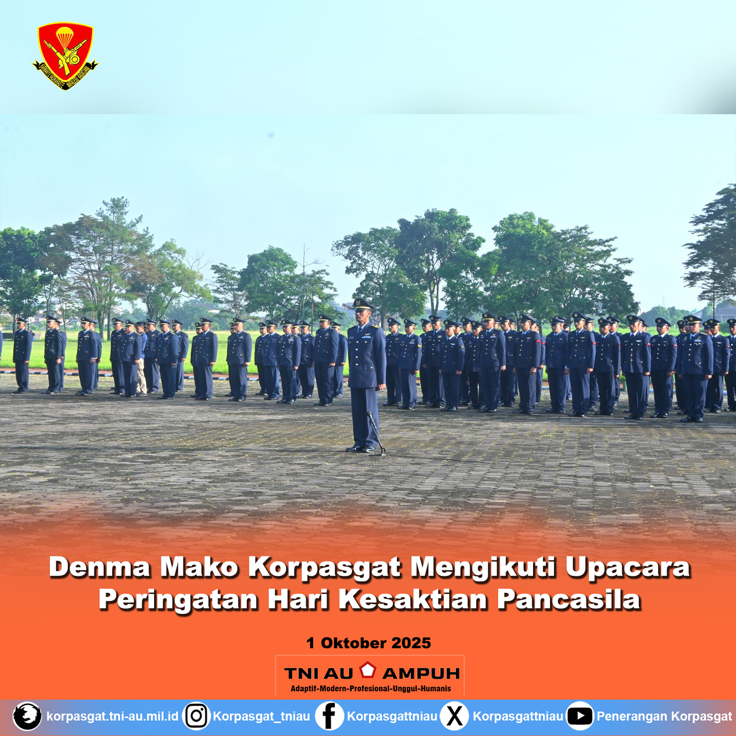 Denma Mako Korpasgat Mengikuti Upacara Peringatan Hari Kesaktian Pancasila