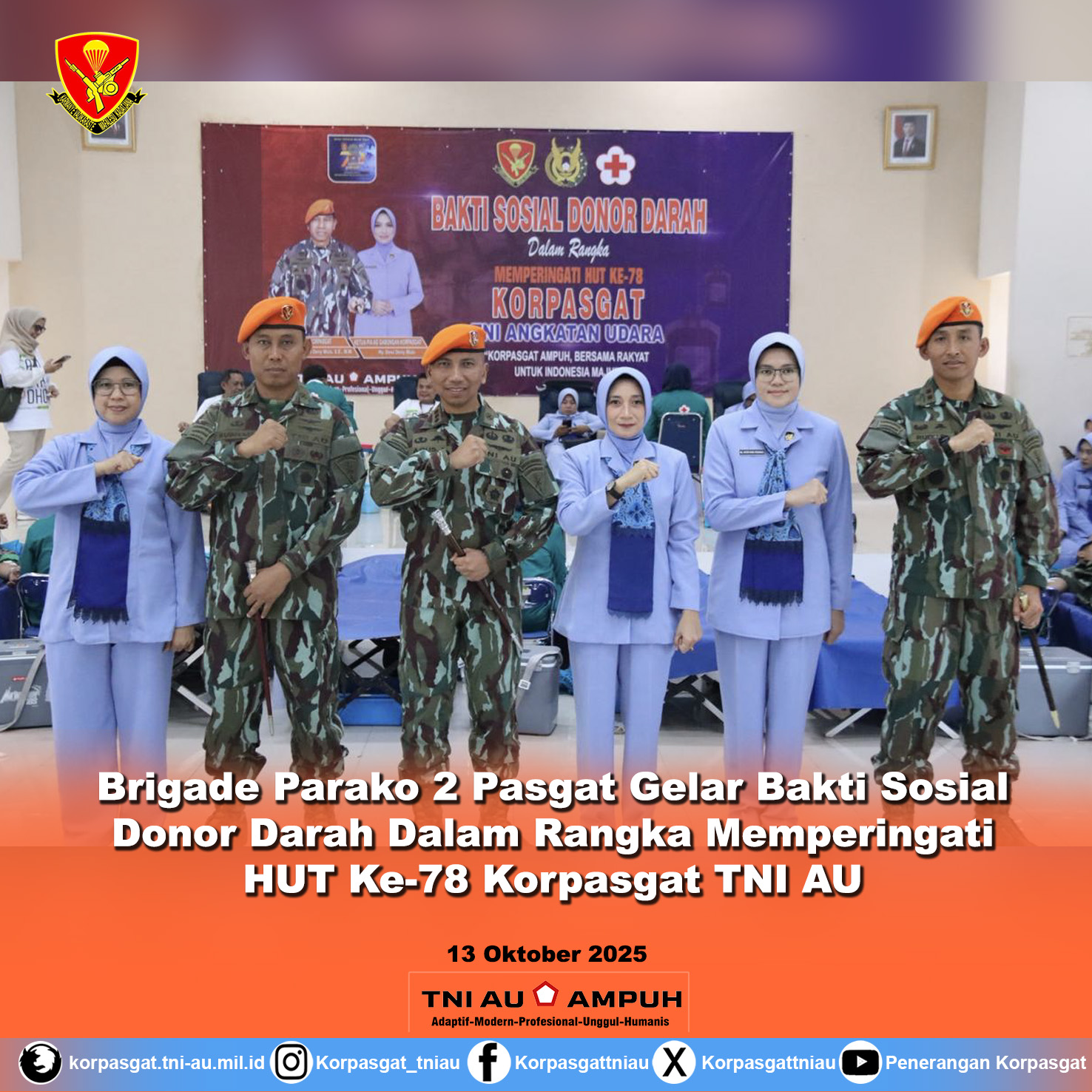 Brigade Parako 2 Pasgat Gelar Bakti Sosial Donor Darah Dalam Rangka Memperingati HUT Ke-78 Korpasgat TNI AU