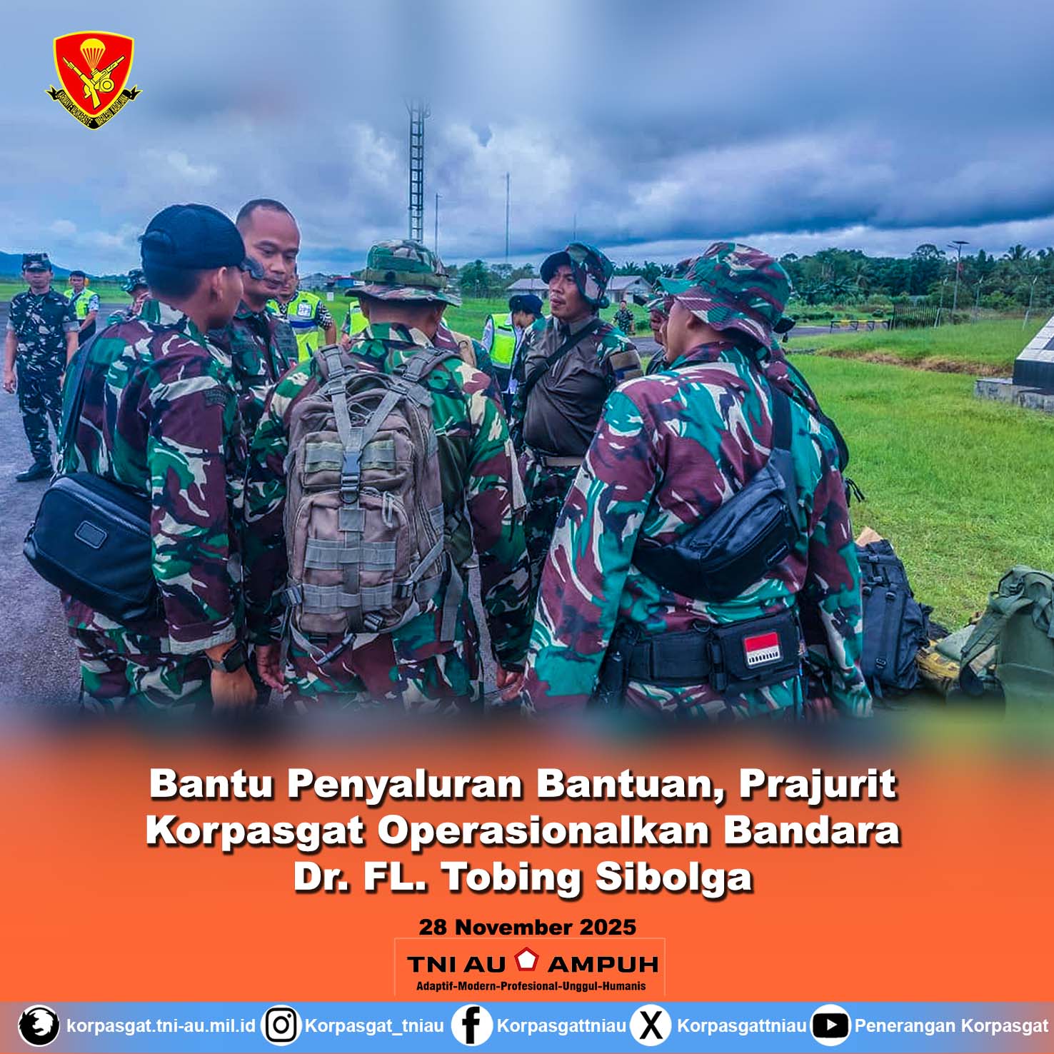 Bantu Penyaluran Bantuan, Prajurit Korpasgat Operasionalkan Bandara Dr. FL. Tobing Sibolga