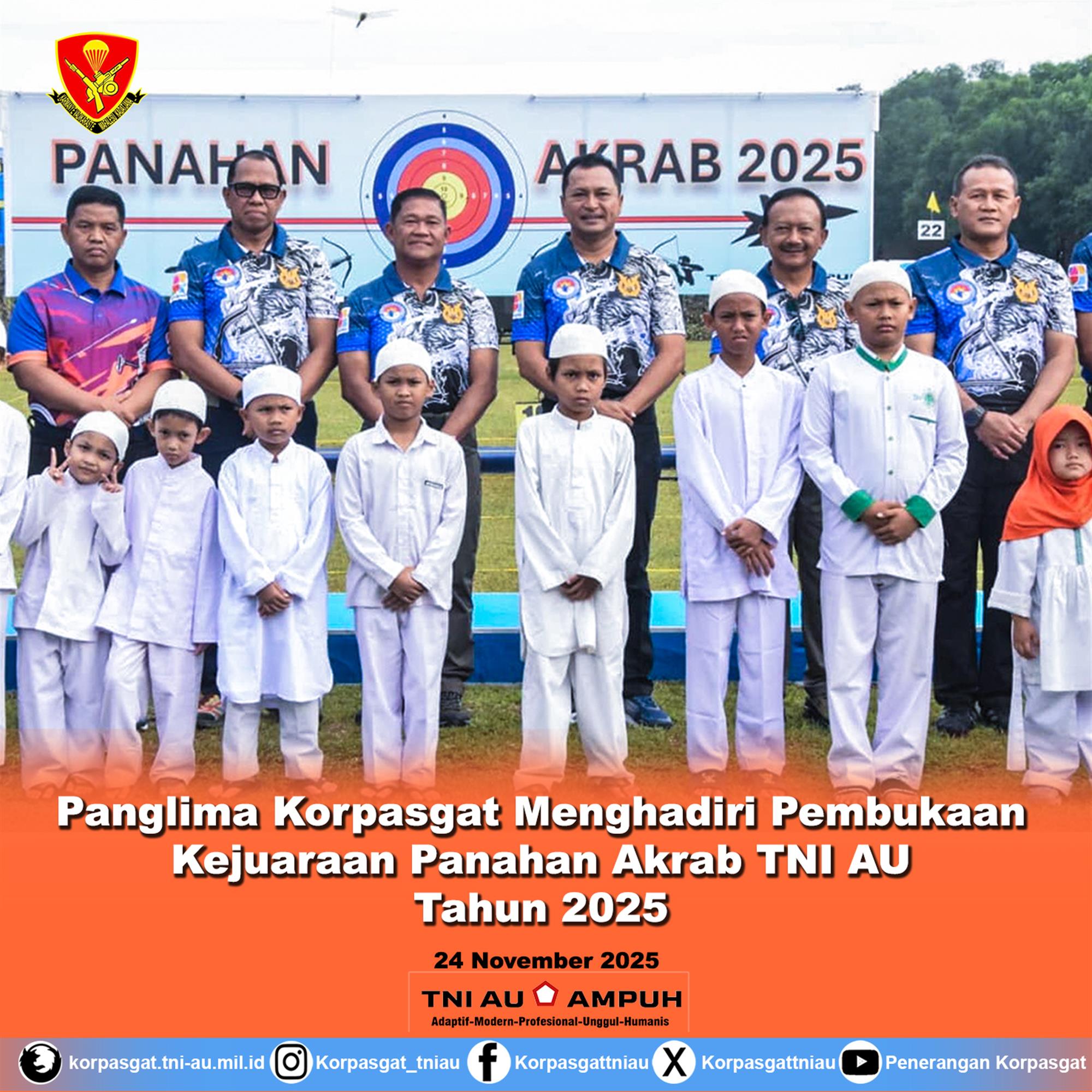 Panglima Korpasgat Menghadiri Pembukaan Kejuaraan Panahan Akrab TNI AU Tahun 2025