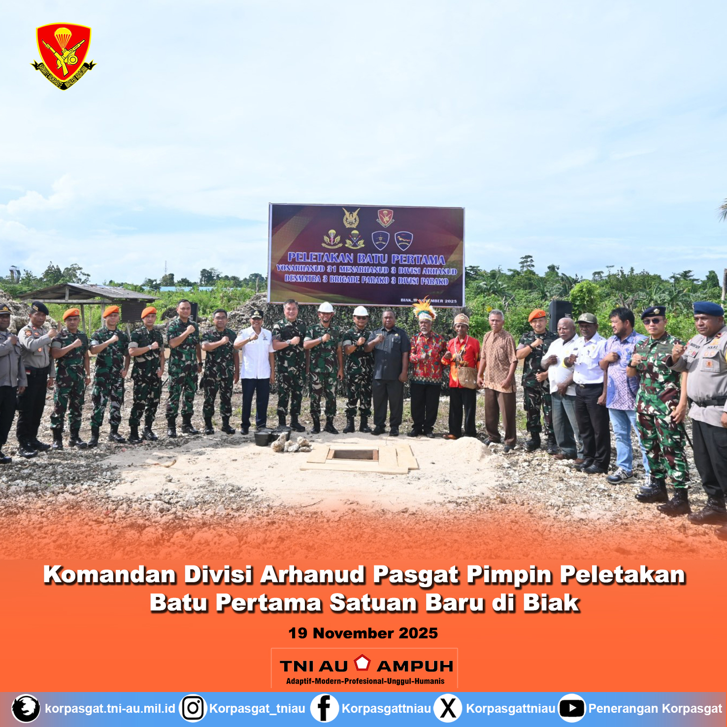 Komandan Divisi Arhanud Pasgat Pimpin Peletakan Batu Pertama Satuan Baru di Biak.