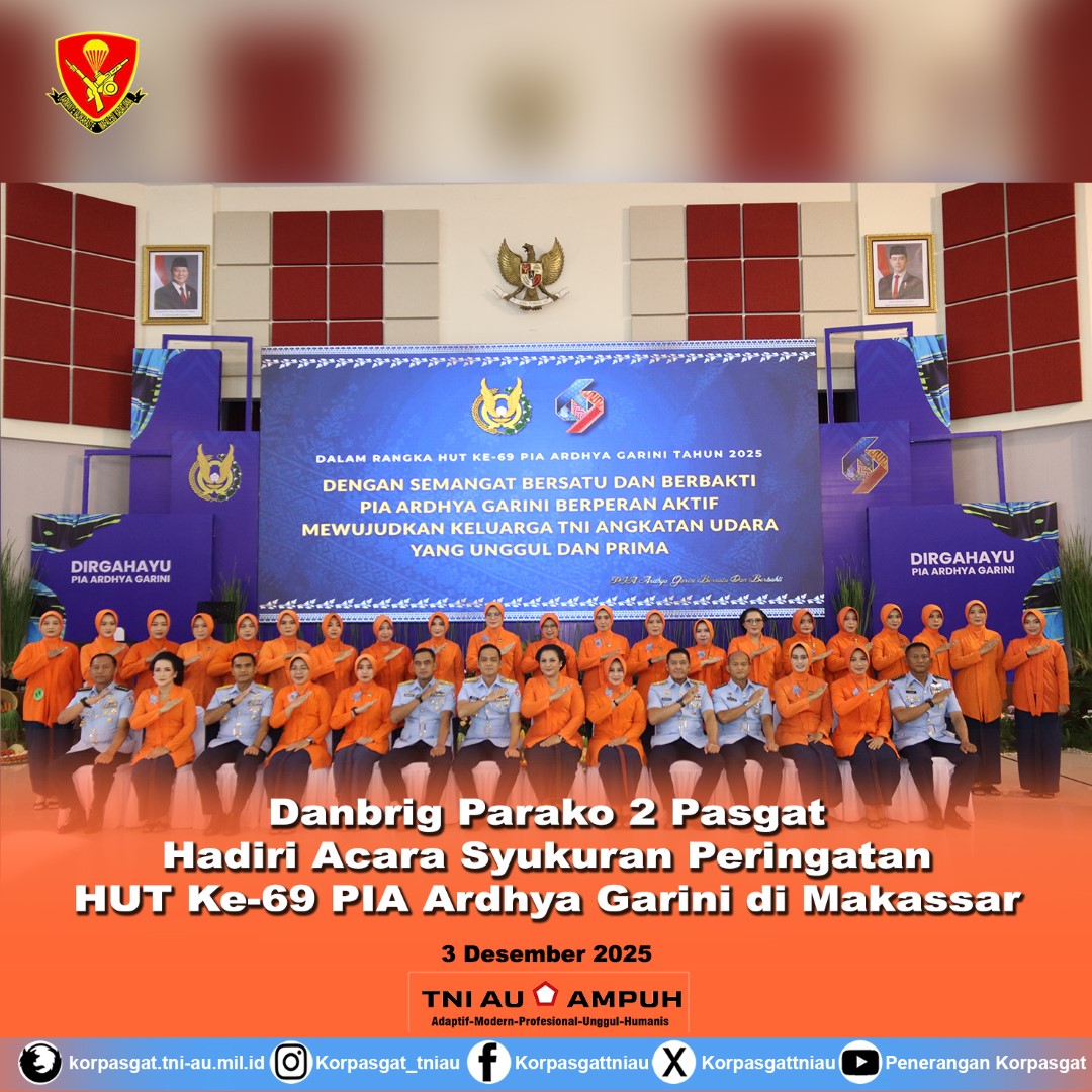 Danbrig Parako 2 Pasgat Hadiri Acara Syukuran Peringatan HUT Ke-69 PIA Ardhya Garini di Makassar