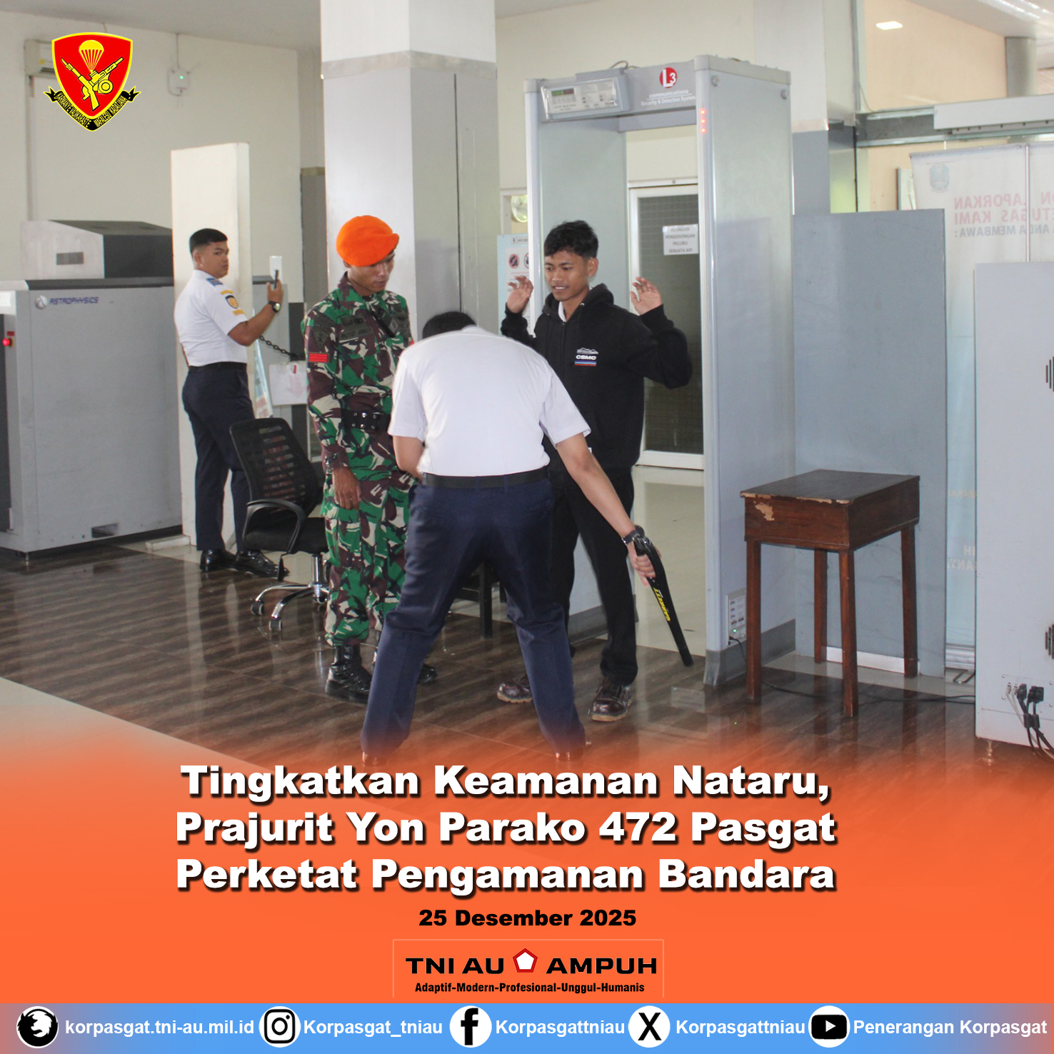 Tingkatkan Keamanan Nataru, Prajurit Yon Parako 472 Pasgat Perketat Pengamanan Bandara