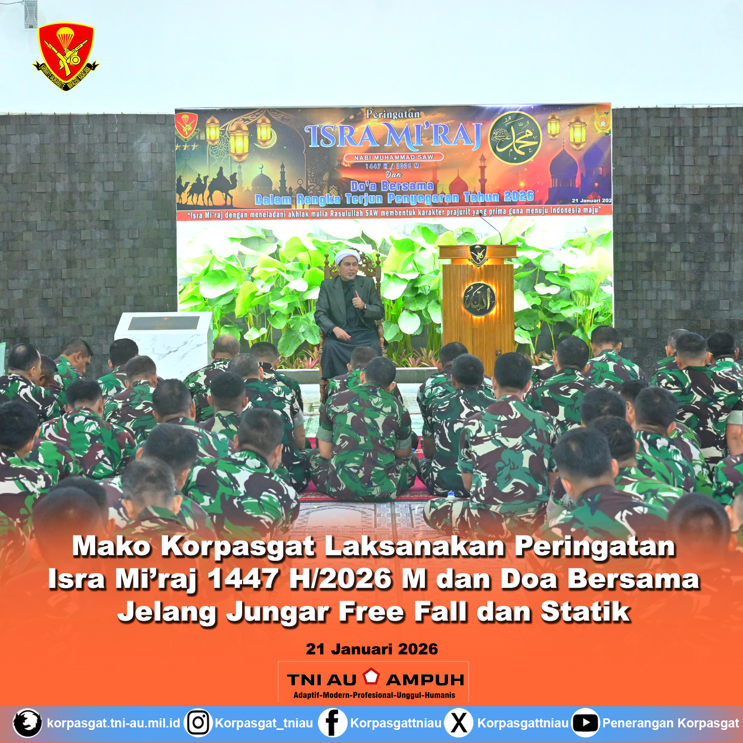 Mako Korpasgat Laksanakan Peringatan Isra Mi’raj 1447 H/2026 M dan Doa Bersama Jelang Jungar Free Fall dan Statik