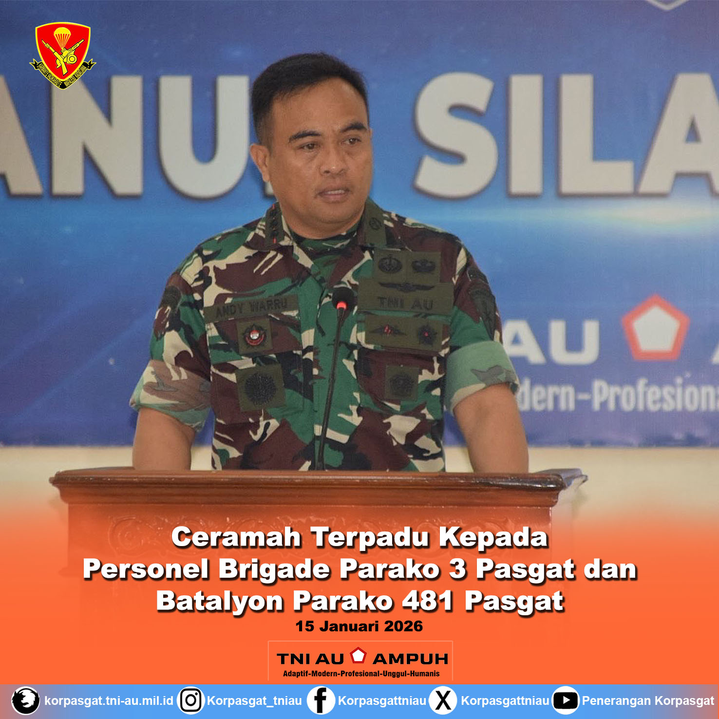 Ceramah Terpadu kepada Personel Brigade Parako 3 Pasgat dan Batalyon Parako 481 Pasgat