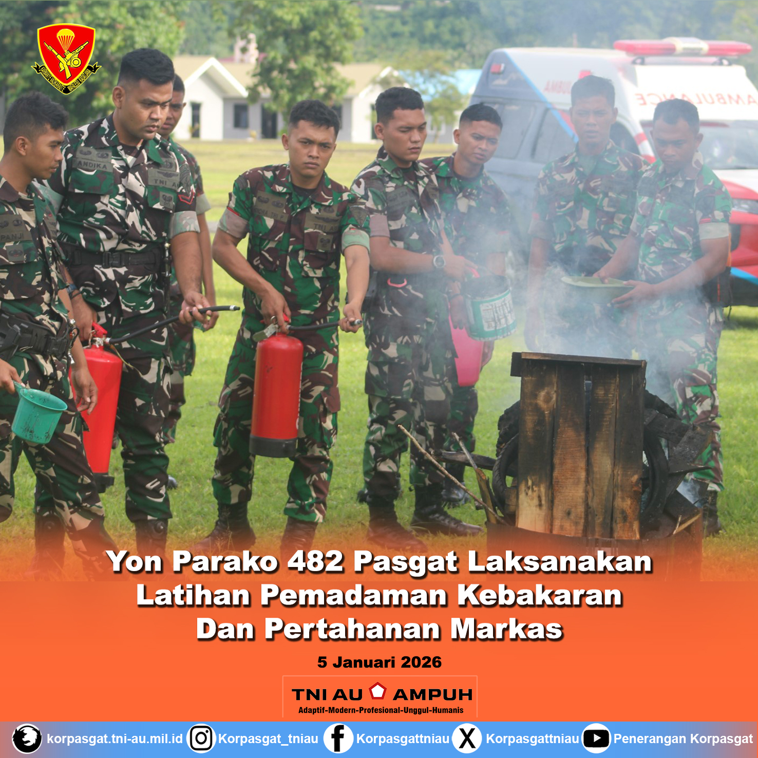Yon Parako 482 Pasgat Laksanakan Latihan Pemadaman Kebakaran Dan Pertahanan Markas
