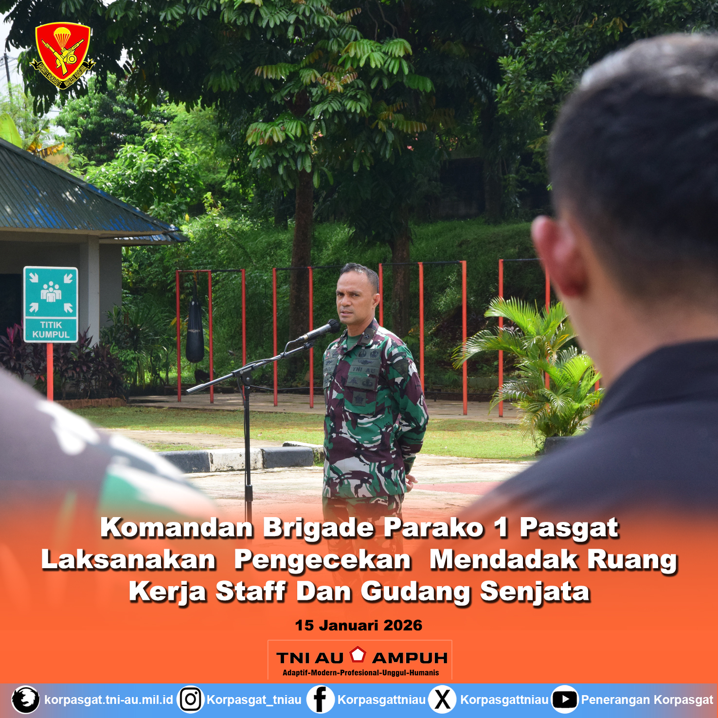 Komandan Brigade Parako 1 Pasgat  Laksanakan  Pengecekan  Mendadak Ruang Kerja Staff Dan Gudang Senjata