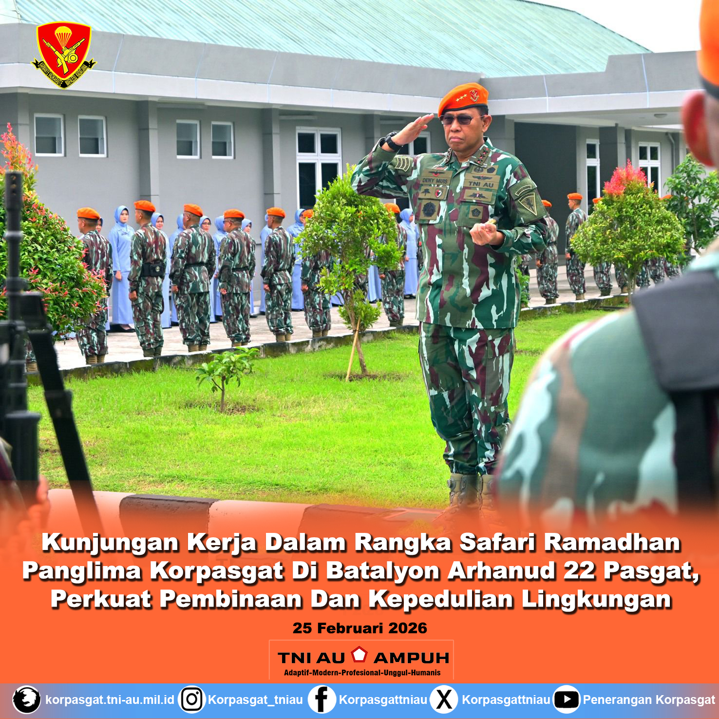 Kunjungan Kerja Dalam Rangka Safari Ramadhan Panglima Korpasgat Di Batalyon Arhanud 22 Pasgat, Perkuat Pembinaan Dan Kepedulian Lingkungan Kunjungan Kerja Dalam Rangka Safari Ramadhan Panglima Korpasgat Di Batalyon Arhanud 22 Pasgat, Perkuat Pembinaan Dan Kepedulian Lingkungan