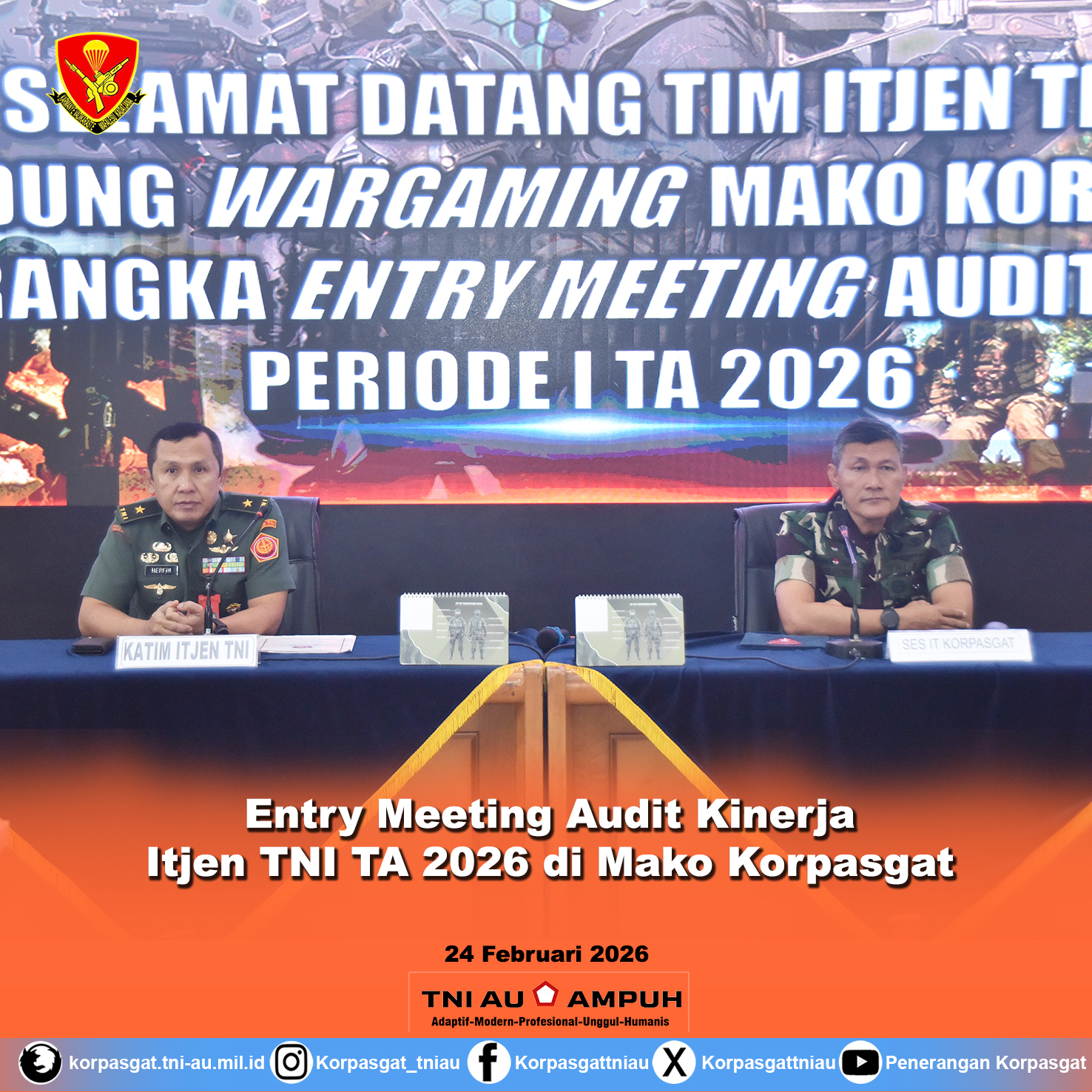 Entry Meeting Audit Kinerja Itjen TNI TA 2026 di Mako Korpasgat