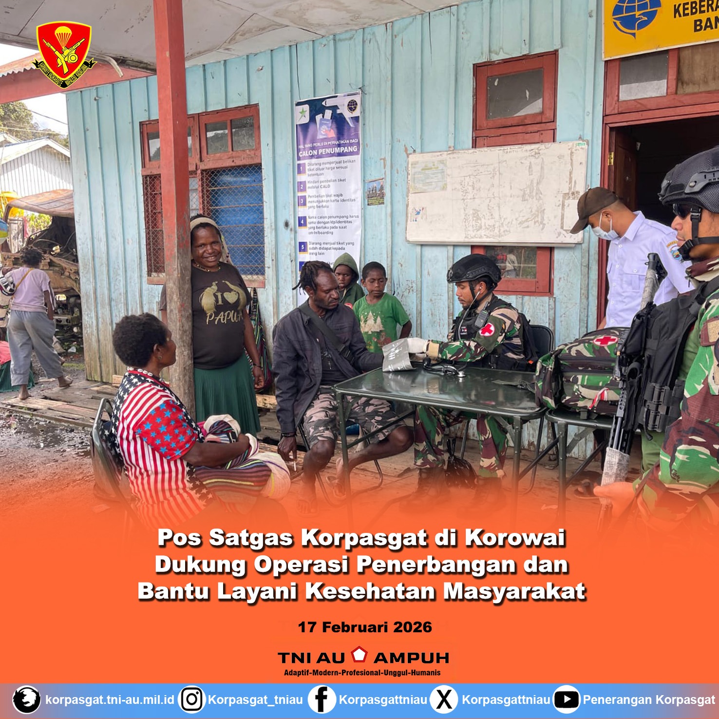 Pos Satgas Korpasgat Di Korowai Dukung Operasi Penerbangan Dan Bantu Layani Kesehatan Masyarakat
