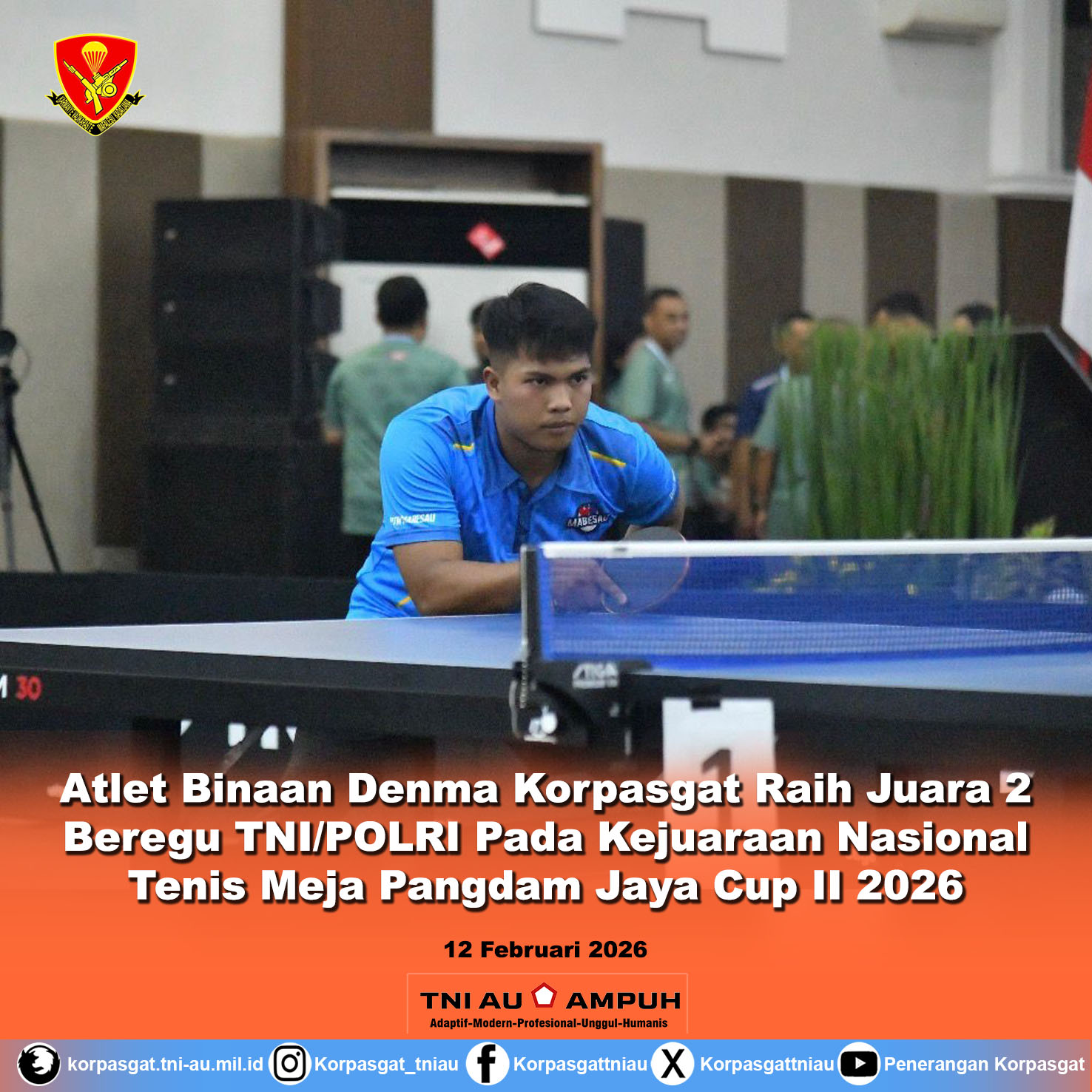 Atlet Binaan Denma Korpasgat Raih Juara 2 Beregu TNI/POLRI Pada Kejuaraan Nasional Tenis Meja Pangdam Jaya Cup II 2026