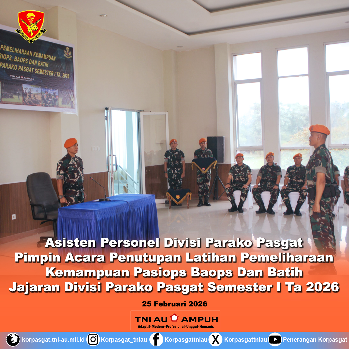 Asisten Personel Divisi Parako Pasgat Pimpin Acara Penutupan Latihan Pemeliharaan Kemampuan Pasiops, Baops, Dan Batih Jajaran Divisi Parako Pasgat Semester I Ta 2026