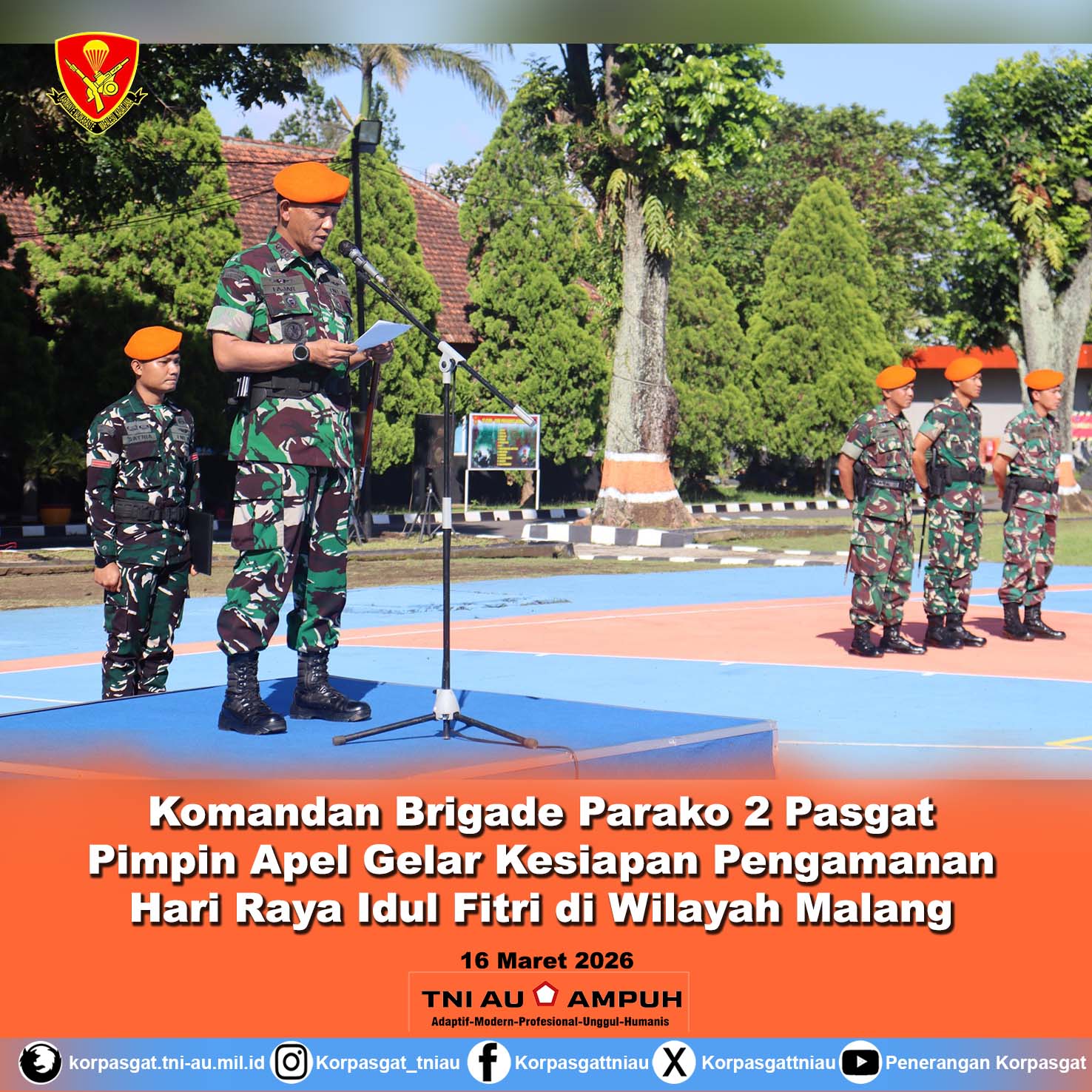 Komandan Brigade Parako 2 Pasgat Pimpin Apel Gelar Kesiapan Pengamanan Hari Raya Idul Fitri di Wilayah Malang