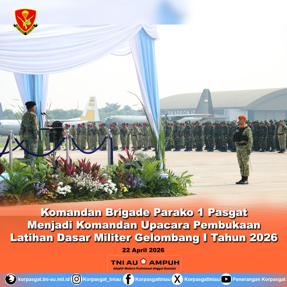 Komandan Brigade Parako 1 Pasgat Menjadi Komandan Upacara Pembukaan Latihan Dasar Militer Gelombang I Tahun 2026