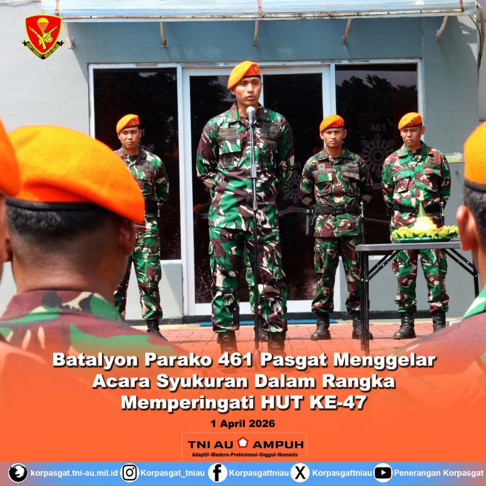 Batalyon Parako 461 Pasgat Menggelar Acara Syukuran Dalam Rangka Memperingati HUT KE-47