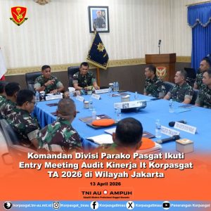 Komandan Divisi Parako Pasgat Ikuti Entry Meeting Audit Kinerja It Korpasgat TA 2026 di Wilayah Jakarta