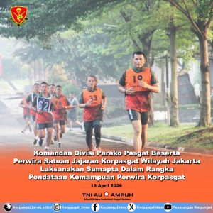 Komandan Divisi Parako Pasgat Beserta Perwira Satuan Jajaran Korpasgat Wilayah Jakarta Laksanakan Samapta Dalam Rangka Pendataan Kemampuan Perwira Korpasgat