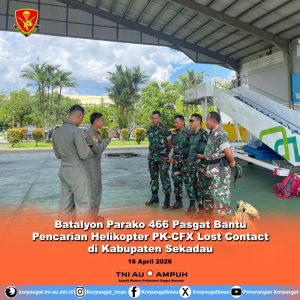 Batalyon Parako 466 Pasgat Bantu Pencarian Helikopter PK-CFX Lost Contact di Kabupaten Sekadau
