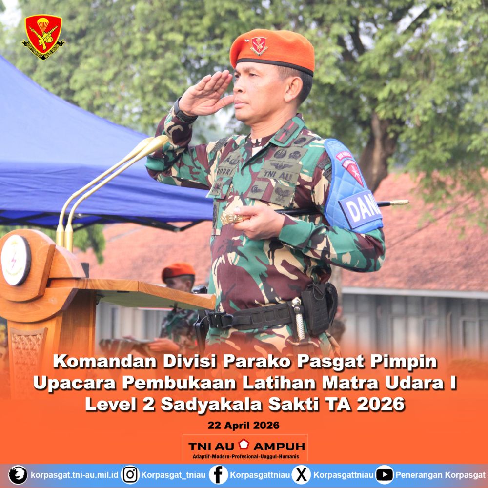 Komandan Divisi Parako Pasgat Pimpin Upacara Pembukaan Latihan Matra Udara I Level 2 Sadyakala Sakti TA 2026