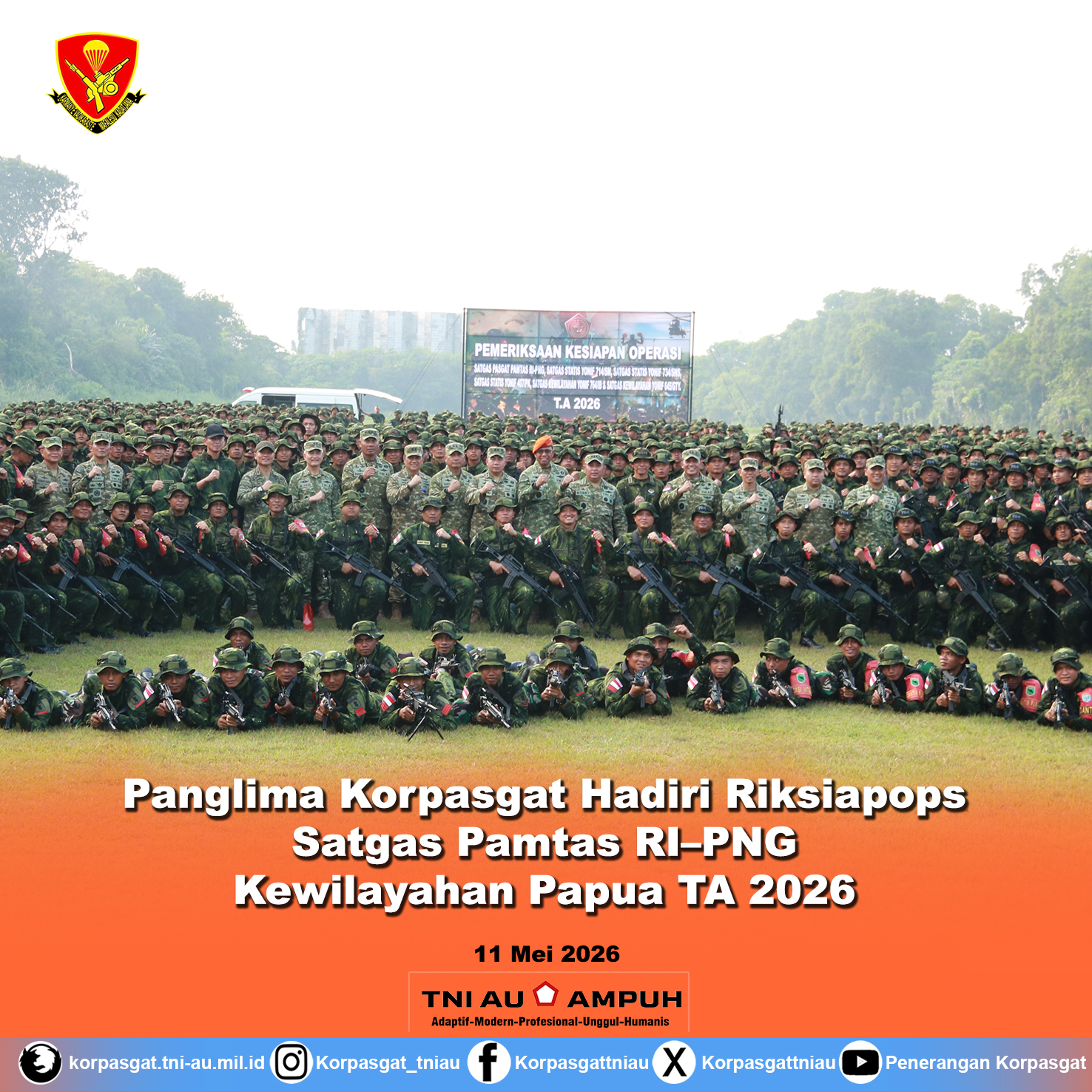 Panglima Korpasgat Hadiri Riksiapops Satgas Pamtas RI–PNG Kewilayahan Papua TA 2026
