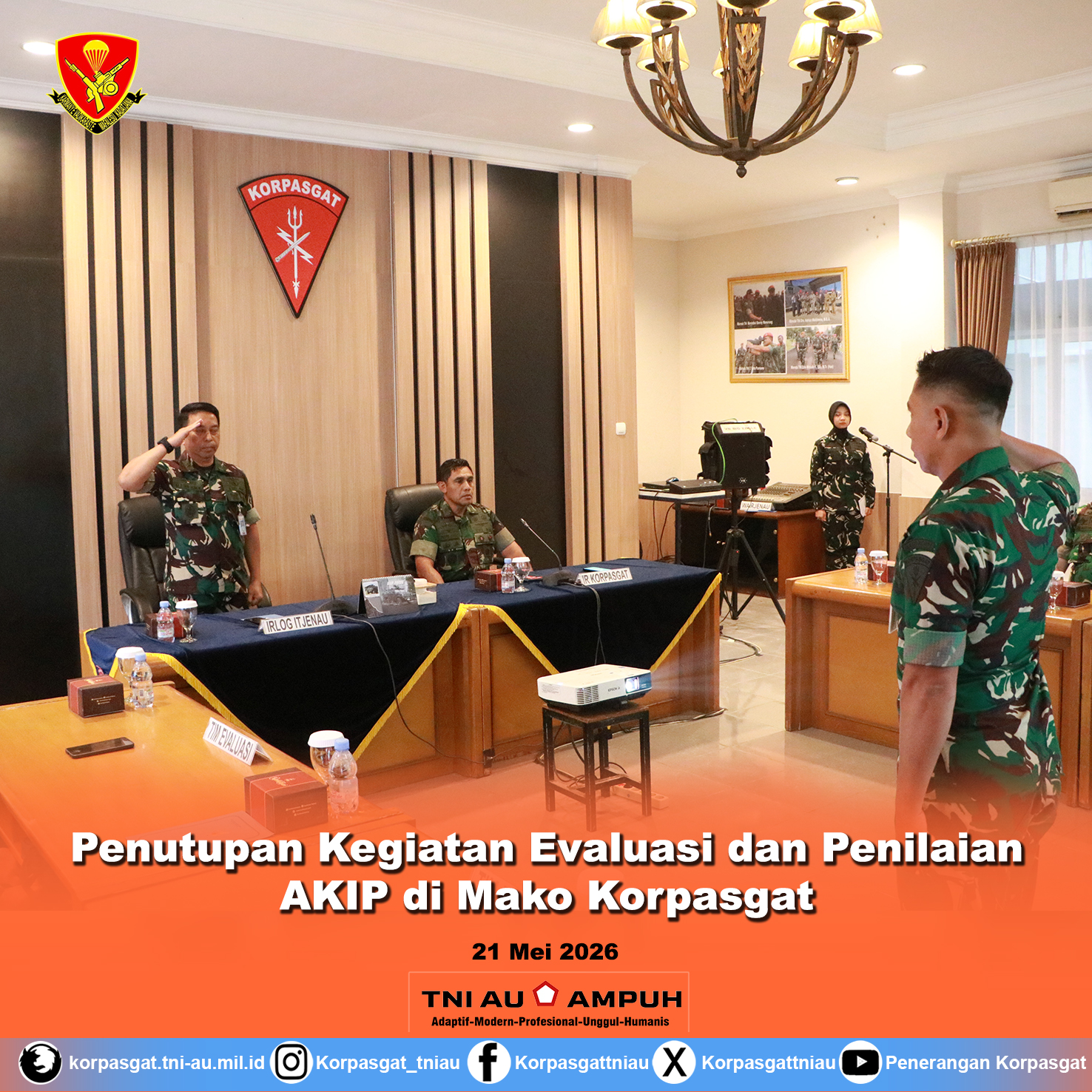Penutupan Evaluasi dan Penilaian Akip TNI AU di Mako Korpasgat