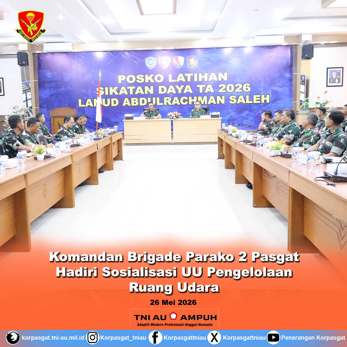 Komandan Brigade Parako 2 Pasgat Hadiri Sosialisasi UU Pengelolaan Ruang Udara