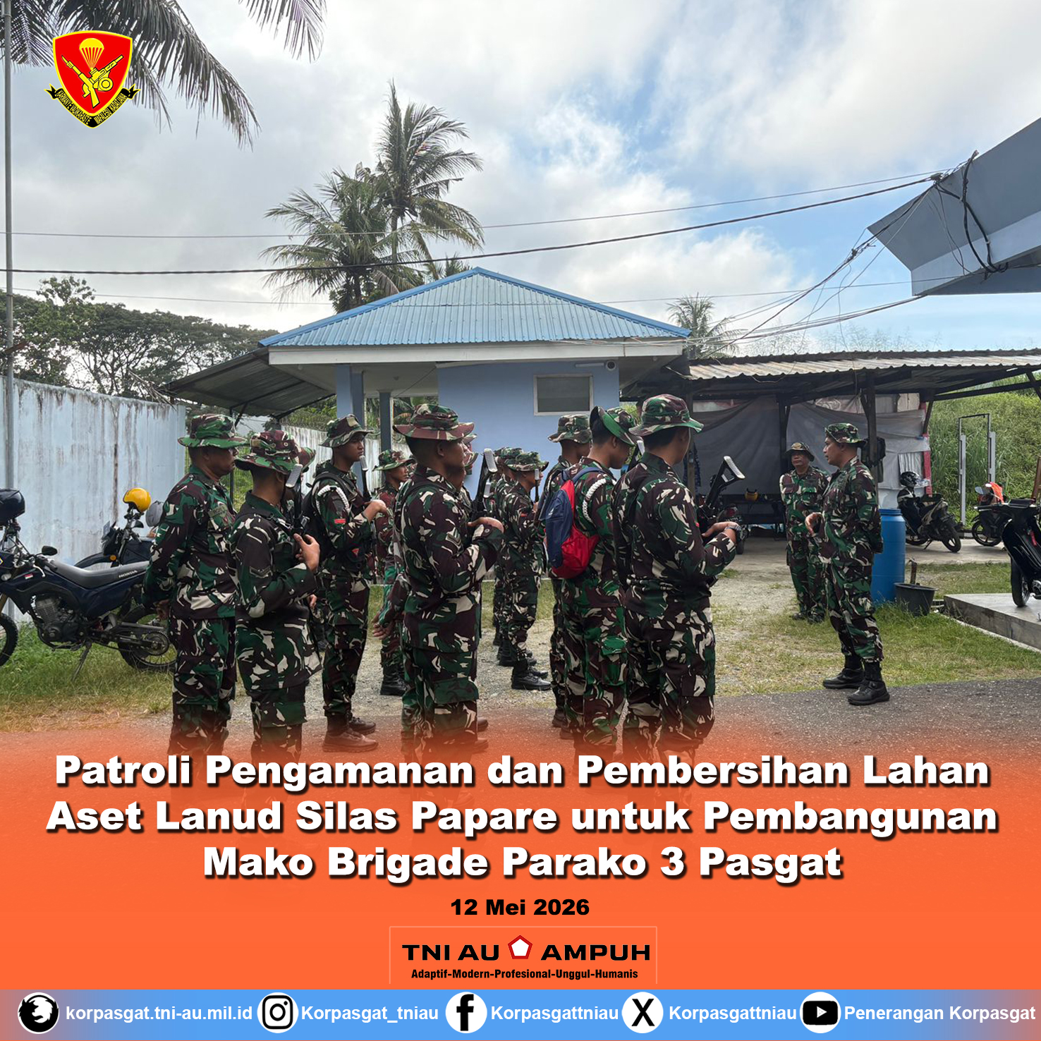 Patroli Pengamanan dan Pembersihan Lahan Aset Lanud Silas Papare untuk Pembangunan Mako Brigade Parako 3 Pasgat