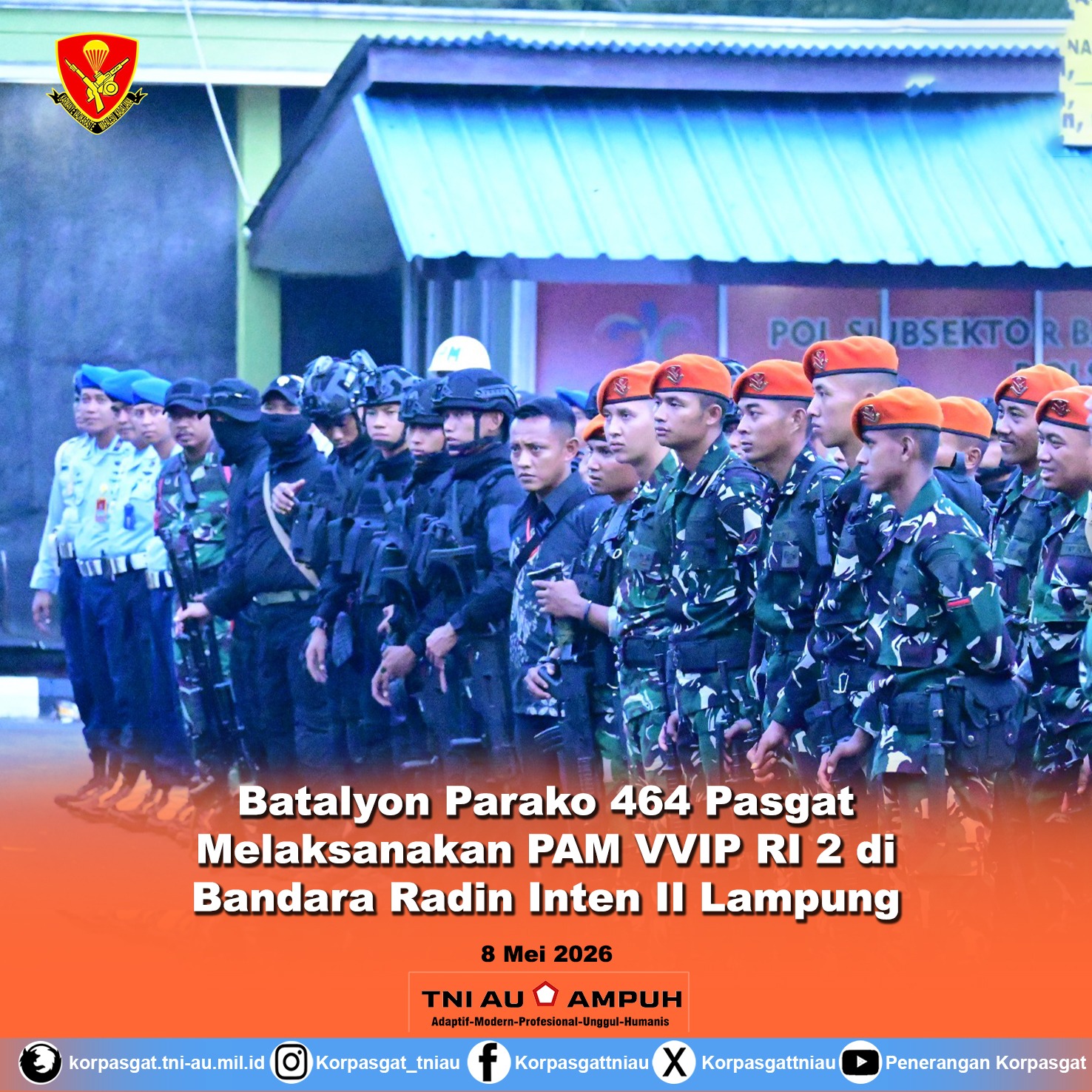 Batalyon Parako 464 Pasgat Melaksanakan PAM VVIP RI 2 di Bandara Radin Inten II Lampung