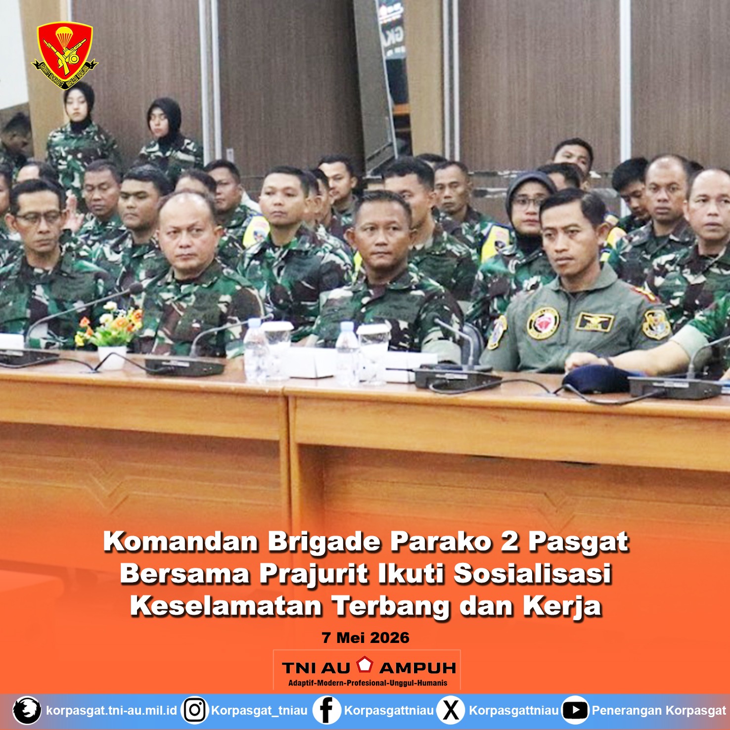 Komandan Brigade Parako 2 Pasgat Bersama Prajurit Ikuti Sosialisasi Keselamatan Terbang dan Kerja