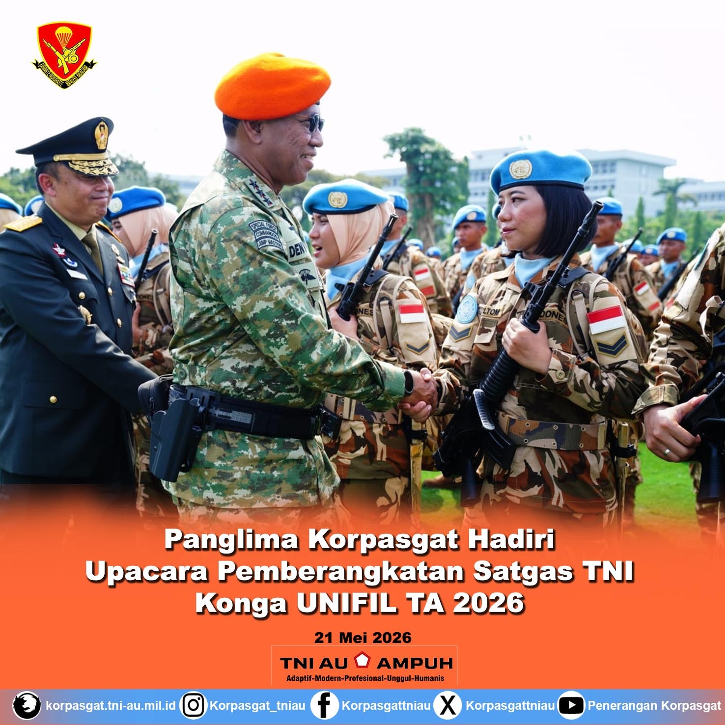 Panglima Korpasgat Hadiri Upacara Pemberangkatan Satgas TNI Konga UNIFIL TA 2026
