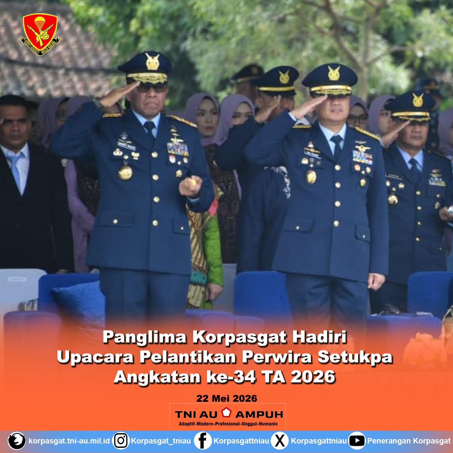 Panglima Korpasgat Hadiri Upacara Pelantikan dan Penyumpahan Perwira Setukpa Angkatan ke-34 TA 2026 Panglima Korpasgat Hadiri Upacara Pelantikan dan Penyumpahan Perwira Setukpa Angkatan ke-34 TA 2026