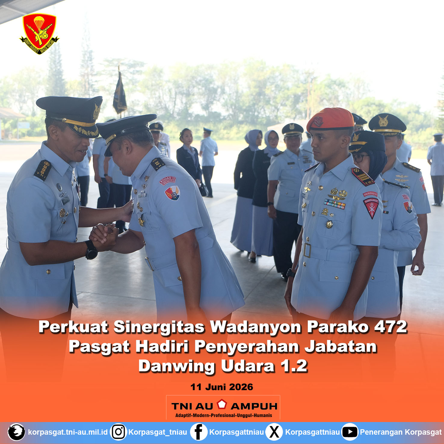 Perkuat Sinergitas Wadanyon Parako 472 Pasgat Hadiri Penyerahan Jabatan Danwing Udara 1.2 Perkuat Sinergitas Wadanyon Parako 472 Pasgat Hadiri Penyerahan Jabatan Danwing Udara 1.2